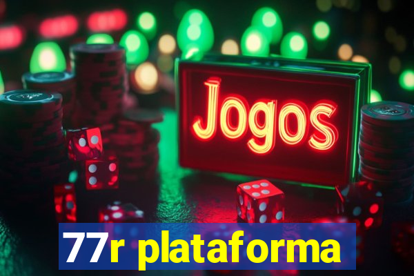 77r plataforma